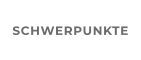 SCHWERPUNKTE