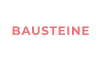 BAUSTEINE